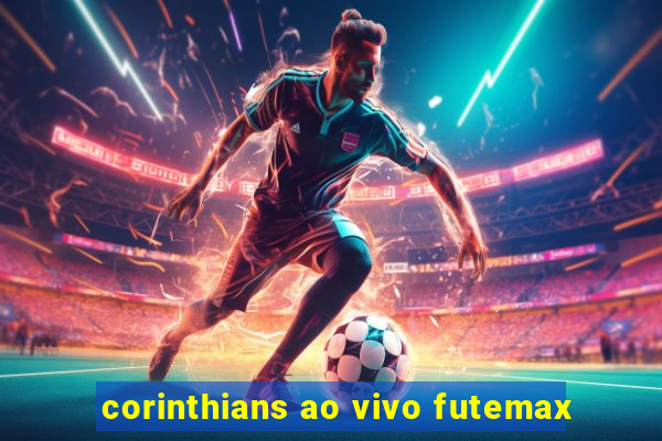 corinthians ao vivo futemax